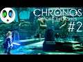 Chronos: Before The Ashes #2 прохождение | ПАННОЧКА И БЛЕНДЕР?!