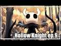 El Señor del Barro en HOLLOW KNIGHT (Episodio 9)