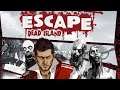 Escape Dead Island - ОСТРОВ КРОВОЖАДНЫХ ЗОМБИ, ПОБЕГ С ОСТРОВА МЕРТВЫХ