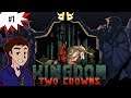 FROM THE GROUND UP! | kingdom two crowns | Let's Play #1