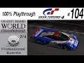 Gran Turismo 4 - #104 - GT World Championship 2/4