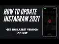 How To Update Instagram 2021