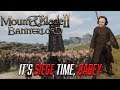It's Siege Time, Babey | Mount & Blade II: Bannerlord #8