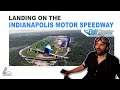 Landing On The Indianapolis Motor Speedway - Microsoft Flight Simulator 2020