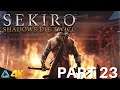 Let's Play! Sekiro: Shadows Die Twice in 4K Part 23 (Xbox Series X)