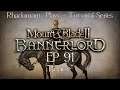 Mount and Blade Bannerlord Tutorial Series - "Peace"