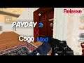 Payday 2 X Csgo mod Cs16 Client