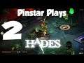 Pinstar Plays Hades #2: Chain Lightning