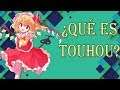 ¿Qué es Touhou? - Explicación completa (東方Ｐｒｏｊｅｃｔ)