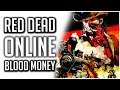 Red Dead Online Blood Money Content Update is More TYPICAL ROCKSTAR Drip Feed Content!