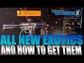 The Division 2 - ALL New Exotics & How to get them! Are they any good?