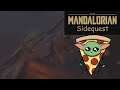 The Mandalorian Sidequest "Why did I think this was a good idea?"