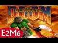 Ultimate Doom E2M6 Halls of the Damned (All Secrets)
