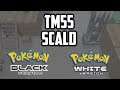 Where to Find TM55 Scald in Pokemon Black & White