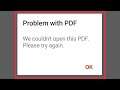 Android | Problem With PDF We Couldn't Open This PDF Please Try Again Problem in Android
