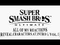 COMPILATION OF ALL MY SMASH ULTIMATE REVEALS!!!(UP UNTIL VOL.1)