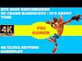 Crash Bandicoot 4  - 4K Benchmarks Gameplay RTX 3080  | Ryzen 7 5800X OC