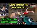 ESPETINHO HS DO FRTTT + CLUTCH 1x4 DESTRUIDOR! | #valorantbr