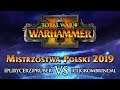 Mistrzostwa Polski Warhammer 2 2019 - {IPL}Pruber vs [CL]Grombrindal