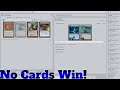 MTG Deck Tech - No Cards Win!