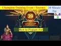 Prep For Champion Training Events / Tourneys | Save loads of time | Get max Rewards | FTPGalek01010