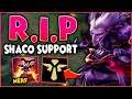 REST IN PEACE SHACO SUPPORT! (NERFS INCOMING)😩
