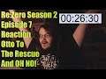 Re:Zero Season 2 Episode 7 Reaction Otto To The Rescue And OH NO!