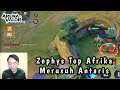 Zephys Top Global Afika Merusuh Di Antaris | Arena of Valor
