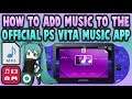 Adding Music To The PS Vita Music App! (Using QCMA)