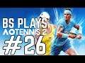 ★AO Tennis 2 - Part 26★