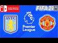 Aston Villa Vs. Manchester United (Premier League) Fifa 21 - Nintendo Switch