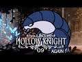 DES COCONS DÉGUEULASSES | Hollow Knight Again (09)