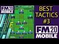 Football Manager 2020 MOBILE - BEST TACTICS | APPLIED FOR ANY CLUBS