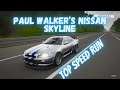 Forza Motorsport 7  Paul Walkers Skyline Top Speed Run