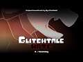 Glitchtale HATE OST -  Yearning