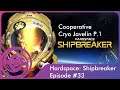 Hardspace: Shipbreaker #33 "Cooperative Cryo Javelin"