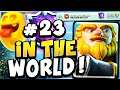 I FINISHED #23 IN THE WORLD! TOP LADDER GAMEPLAY! - CLASH ROYALE