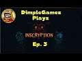 Inscryption - Let's Play Ep. 3 - The Angler is kinda tough & Secret searching