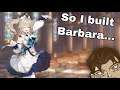 ♪La la-la-la-la~ | Building Barbara in Genshin Impact