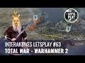 LP Warhammer 2 - Folge 63 (Interaktives Letsplay mit Jörg Langer, GERMAN)