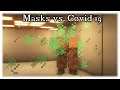 Masks vs. Covid 19