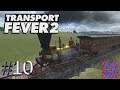 Material Production Hub :: Transport Fever 2 Gameplay S2 #10