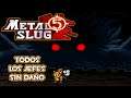Metal Slug 5: Tarma (Arcade) - Todos Los Jefes (Dificultad Difícil, Nivel 8, Sin Daño)