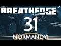 NORMANDY!  |  BREATHEDGE  |  CHAPTER 3 UPDATE  |  Unit 4, Lesson 31