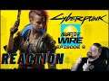 Cyber Punk 2077 Night City Wire Episode 2 Reaction
