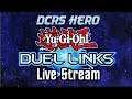 [DUEL LINKS] This might be my FINAL Saturday Commentary Livestream..