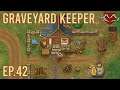 Graveyard Keeper - How many skills do you need to do this job? - Ep 42