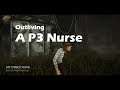 Outliving a P3 Nurse - Dead by Daylight