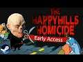 The Happyhills Homicide / Demo / First Look / Хеппи ЭНД!