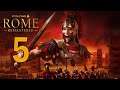 TOTAL WAR: ROME REMASTERED [GAMEPLAY ITA PART 5] - PARTE LA CONTROFFENSIVA